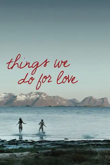 Things We Do for Love veroTV Online • Pelicula Completa