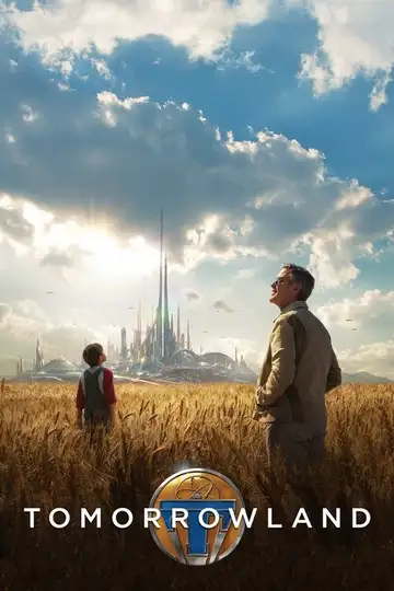Tomorrowland: El mundo del mañana veroTV Online • Pelicula Completa
