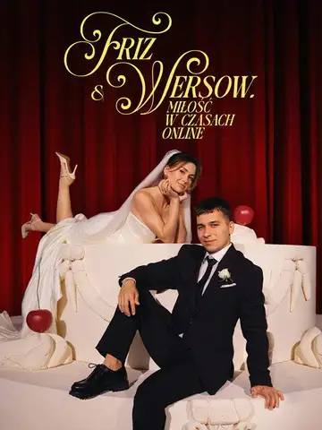 Ver Friz & Wersow. Miłość w czasach online película completa online en español