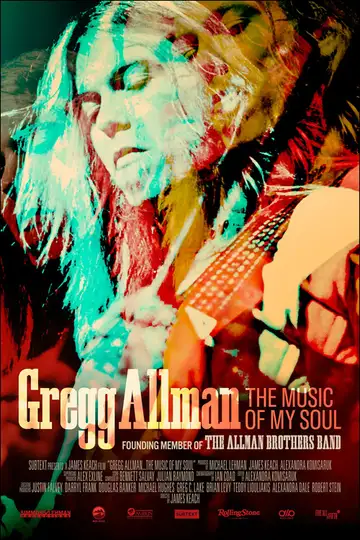 Gregg Allman: The Music of My Soul veroTV Online • Pelicula Completa
