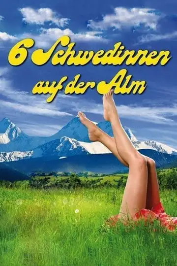 Ver Sechs Schwedinnen auf der Alm película completa online en español