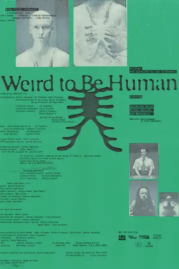 Weird to Be Human veroTV Online • Pelicula Completa