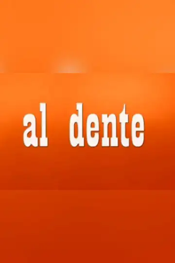 Al Dente veroTV Online • Pelicula Completa