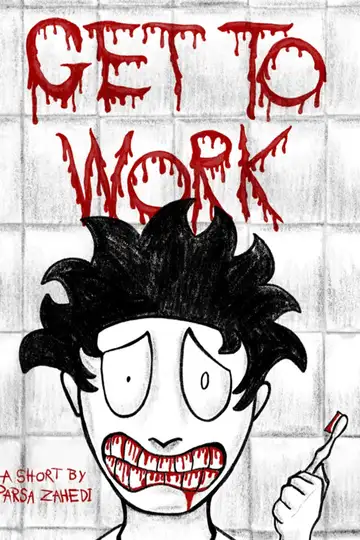 Get to Work veroTV Online • Pelicula Completa