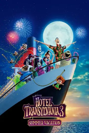 Hotel Transilvania 3: Unas vacaciones monstruosas veroTV Online • Pelicula Completa