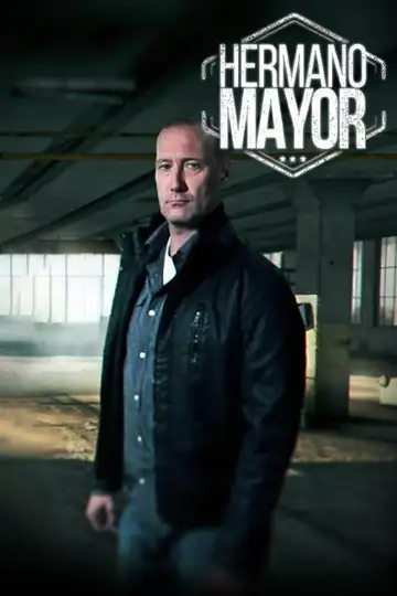 Hermano Mayor Ver Online Castellano • veroTV