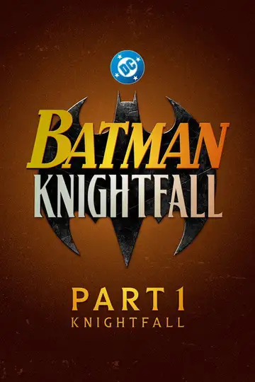 Batman: Knightfall Part 1: Knightfall veroTV Online • Pelicula Completa