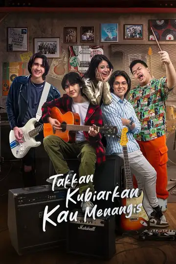 Takkan Kubiarkan Kau Menangis veroTV Online • Pelicula Completa