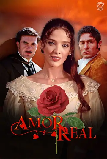 Serie Amor Real completa ver online castellano