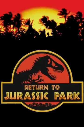 Return to Jurassic Park veroTV Online • Pelicula Completa