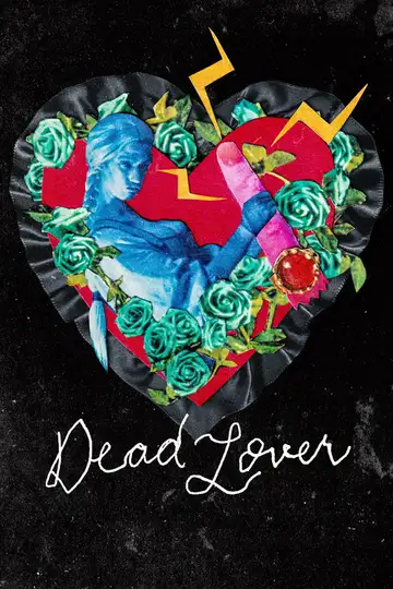Dead Lover veroTV Online • Pelicula Completa