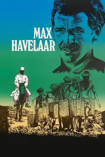 Max Havelaar: or, The Coffee Auctions of the Dutch Trading Company veroTV Online • Pelicula Completa