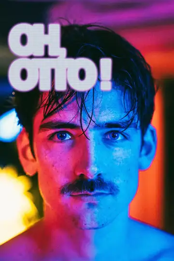 Oh, Otto! Ver Online Castellano • veroTV