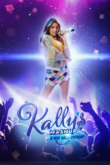 Kally's Mashup: Un cumpleaños muy Kally veroTV Online • Pelicula Completa