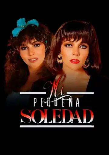 Mi pequeña Soledad Ver Online Castellano • veroTV