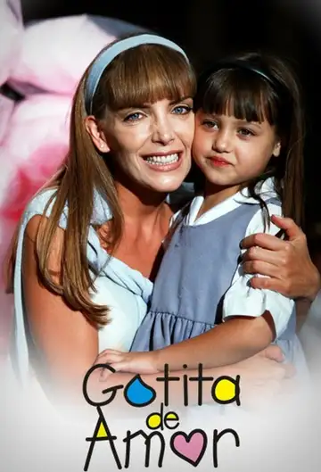 Gotita de Amor Ver Online Castellano • veroTV