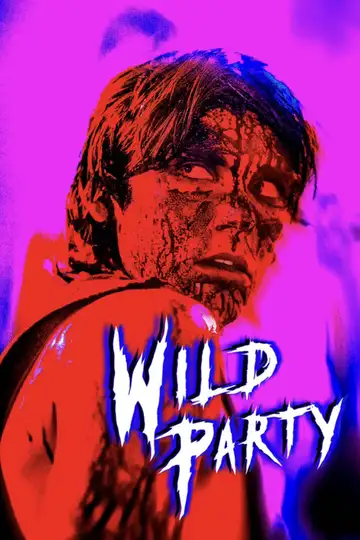 Wild Party veroTV Online • Pelicula Completa