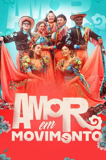 Amor em Movimento veroTV Online • Pelicula Completa