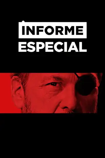 Informe especial Ver Online Castellano • veroTV