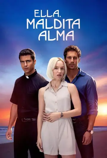 Ella, maldita alma Ver Online Castellano • veroTV