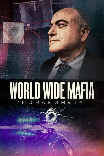 World Wide Mafia, 'Ndrangheta Ver Online Castellano • veroTV