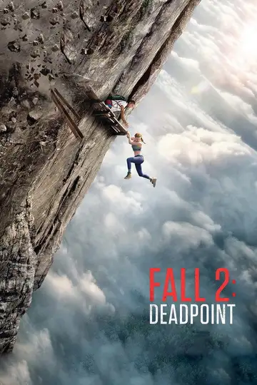 Ver Fall 2: Deadpoint película completa online en español