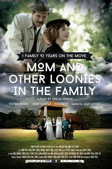 Mom and Other Loonies in the Family veroTV Online • Pelicula Completa