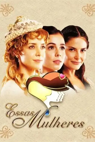 Essas Mulheres Ver Online Castellano • veroTV
