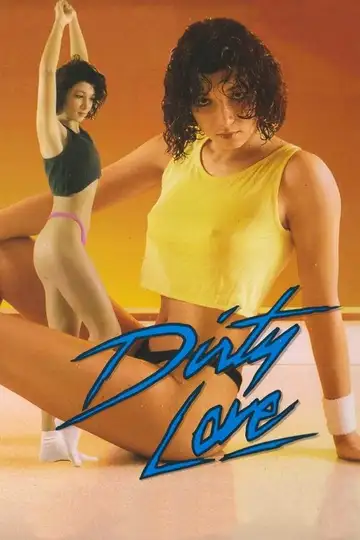 Dirty Love veroTV Online • Pelicula Completa