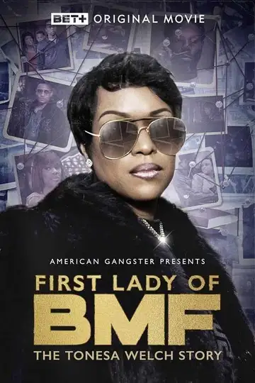 First Lady of BMF: The Tonesa Welch Story veroTV Online • Pelicula Completa