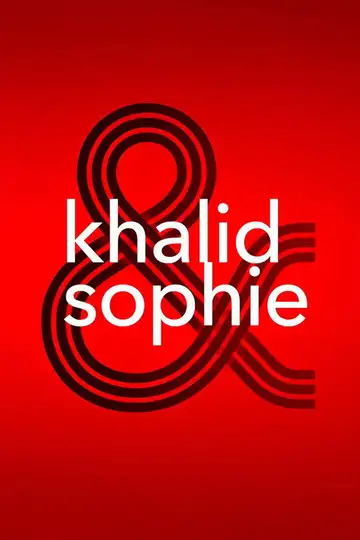 Serie Khalid & Sophie completa ver online castellano