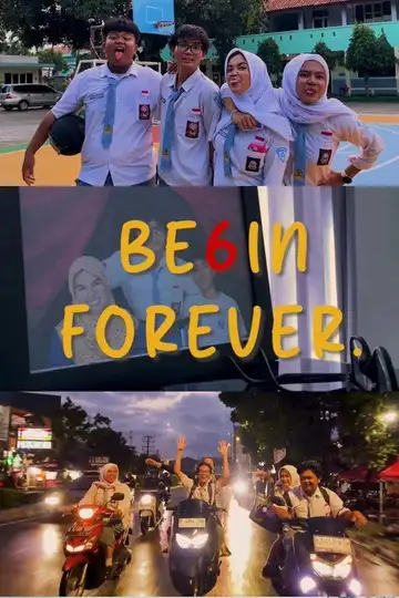 BE6IN FOREVER veroTV Online • Pelicula Completa