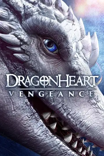 Dragonheart: Vengeance veroTV Online • Pelicula Completa
