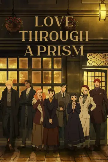 Serie Love Through a Prism completa ver online castellano