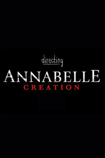 Dirigiendo Annabelle: Creation veroTV Online • Pelicula Completa