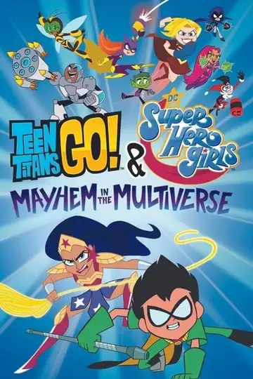 ¡Los Jóvenes Titanes en Acción! y DC Super Hero Girls: Caos en el Multiverso veroTV Online • Pelicula Completa