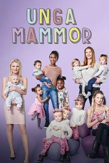 Unga mammor Ver Online Castellano • veroTV