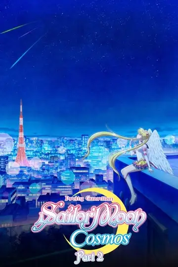 Sailor Moon Cosmos: La Película - Parte 2 veroTV Online • Pelicula Completa