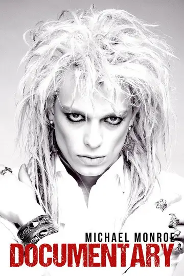 Michael Monroe Documentary veroTV Online • Pelicula Completa