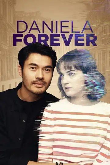 Daniela Forever veroTV Online • Pelicula Completa