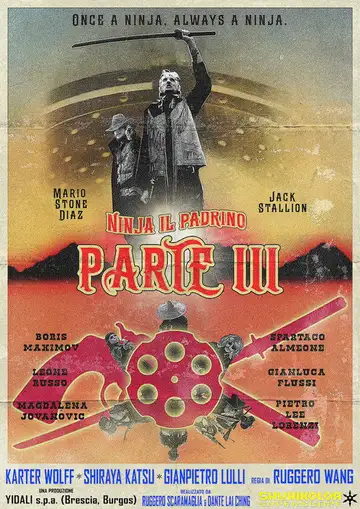 Il rombo di un pugno...Un calcio volante...Attento gringo! Ninja il Padrino - parte III è in città! veroTV Online • Pelicula Completa