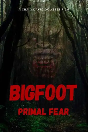 Bigfoot Primal Fear veroTV Online • Pelicula Completa