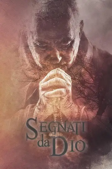 Segnati da Dio Ver Online Castellano • veroTV