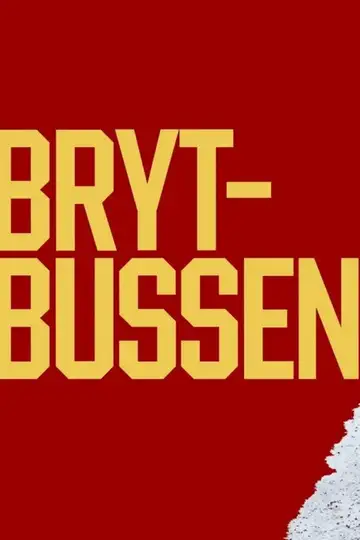 Brytbussen veroTV Online • Pelicula Completa
