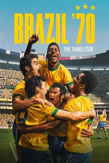 Brasil 70: La saga del tricampeonato Ver Online Castellano • veroTV