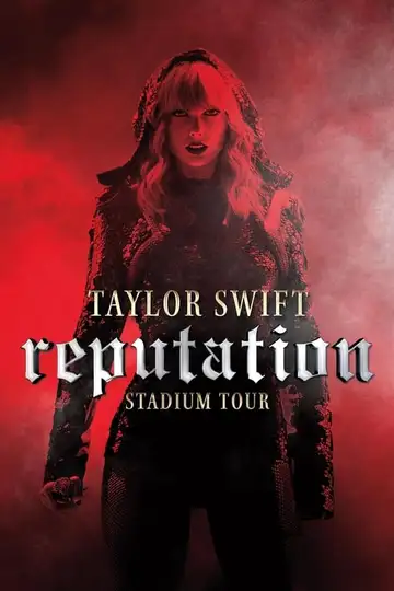 Taylor Swift: Reputation Stadium Tour veroTV Online • Pelicula Completa