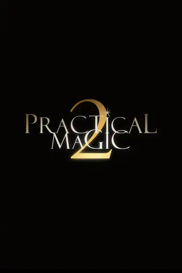 Prácticamente magia 2 veroTV Online • Pelicula Completa