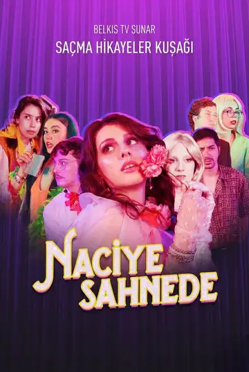 Naciye Sahnede veroTV Online • Pelicula Completa