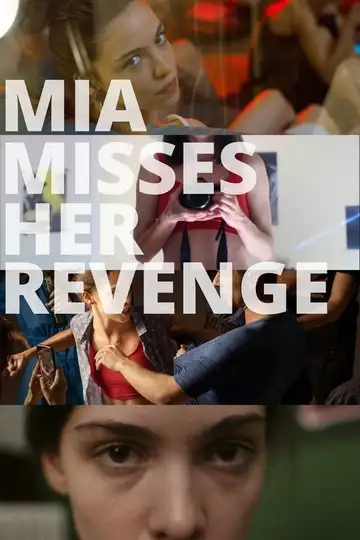 Mia Misses Her Revenge veroTV Online • Pelicula Completa