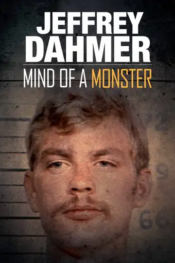 Jeffrey Dahmer: Mind of a Monster veroTV Online • Pelicula Completa